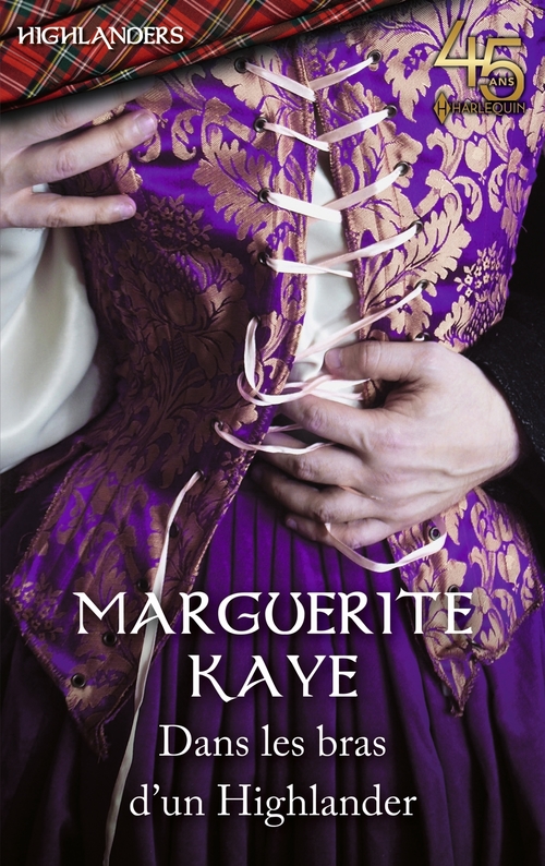 ebook cover of Dans les bras d'un Highlander, by Marguerite Kaye