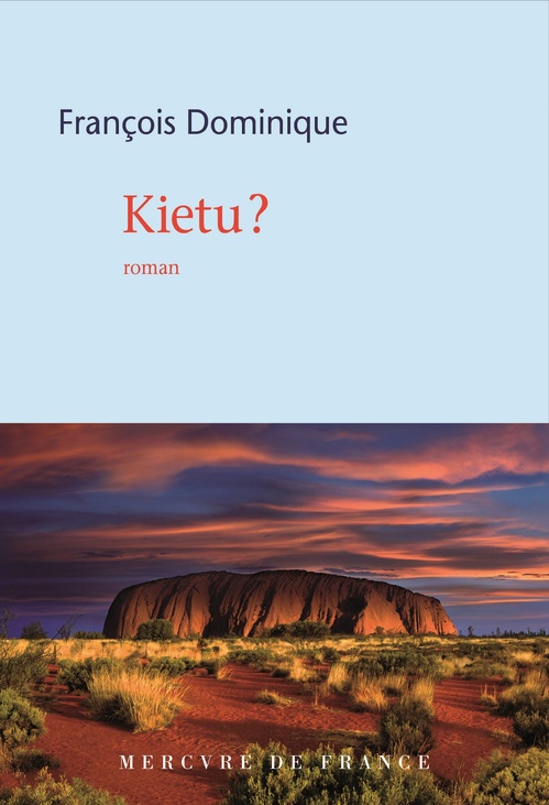Couverture ebook de Kietu ?, de François Dominique