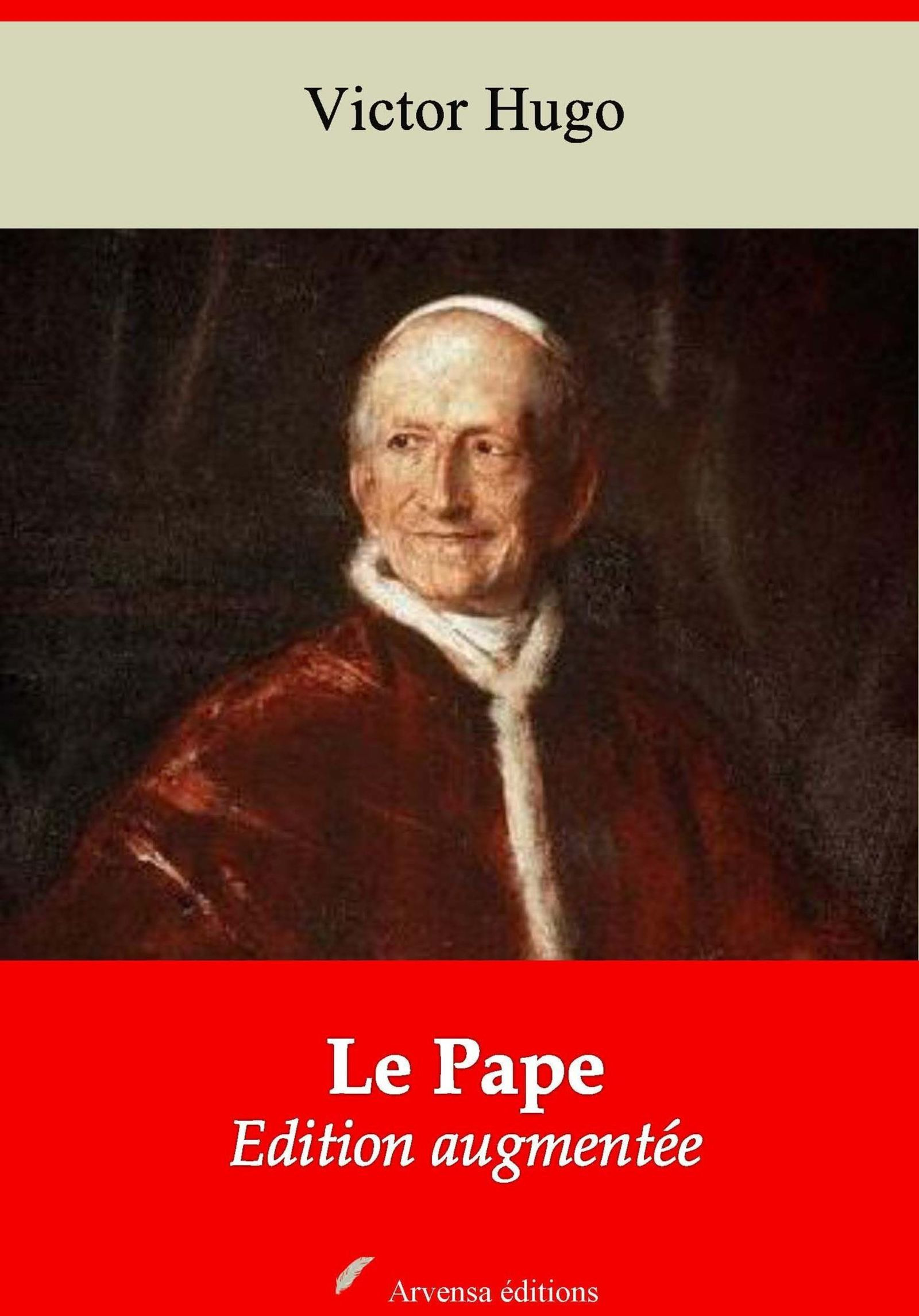 Couverture ebook de Le Pape - suivi d'annexes, de Victor Hugo