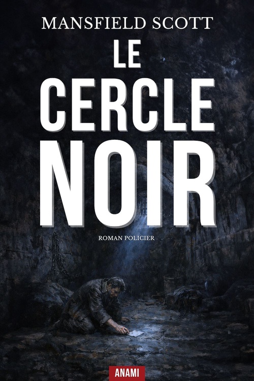 Couverture ebook de Le Cercle Noir, de Scott Mansfield