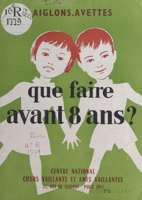 ebook cover of Que faire avant 8 ans ?, by Commission Aiglons-Avettes