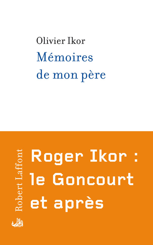 Couverture ebook de Mémoires de mon père, de Olivier Ikor