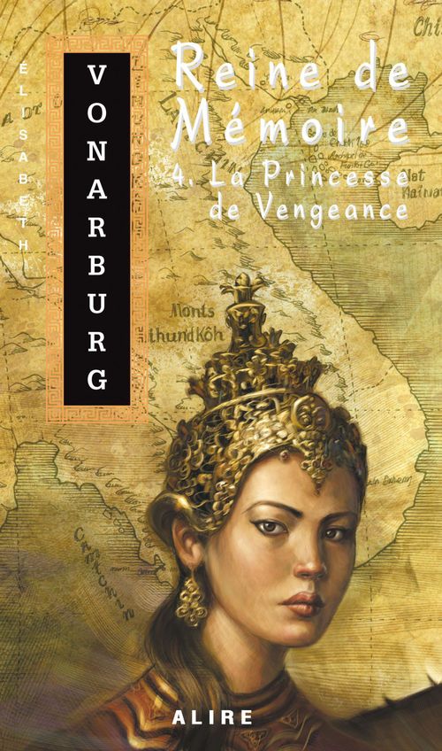 ebook cover of Reine de Mémoire 4. La Princesse de Vengeance, by Elisabeth Vonarburg