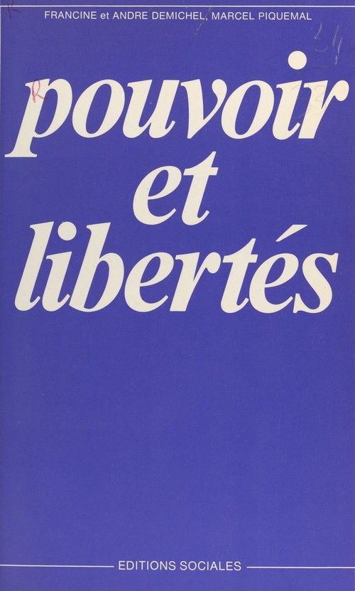 ebook cover of Pouvoir et libertés, by Andre Demichel, Francine Demichel, Marcel Piquemal