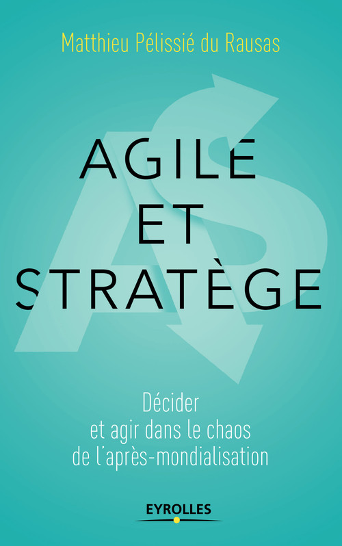 Couverture ebook de Agile et stratège, de Matthieu Pelissie du raussas