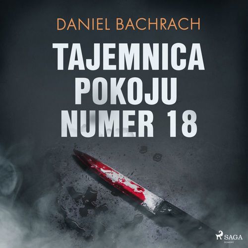 audiobook cover of Tajemnica pokoju numer 18, by Daniel Bachrach