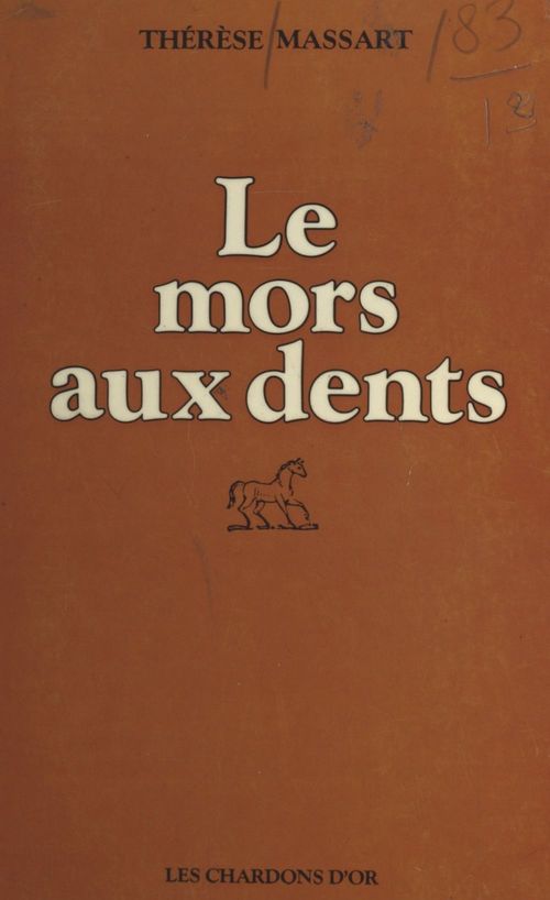 Couverture ebook de Le mors aux dents, de Therese Massart