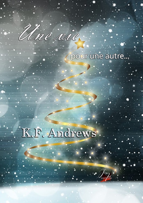 Couverture ebook de Une vie pour une autre, de Kf Andrews