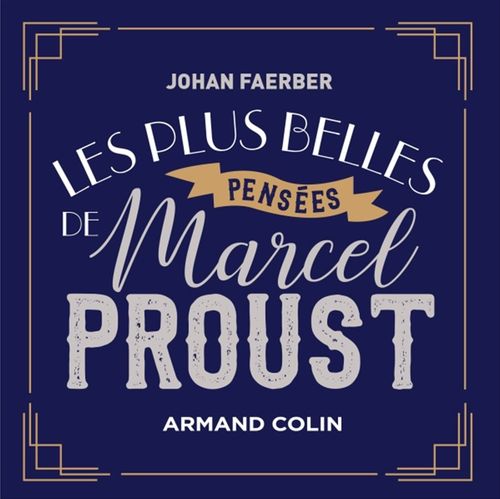 Couverture ebook de Les plus belles pensées de Marcel Proust, de Johan Faerber