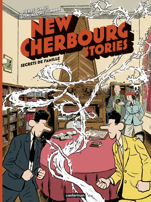 Couverture ebook de New Cherbourg Stories (Tome 5) - Secrets de famille, de Pierre Gabus, Romuald Reutimann
