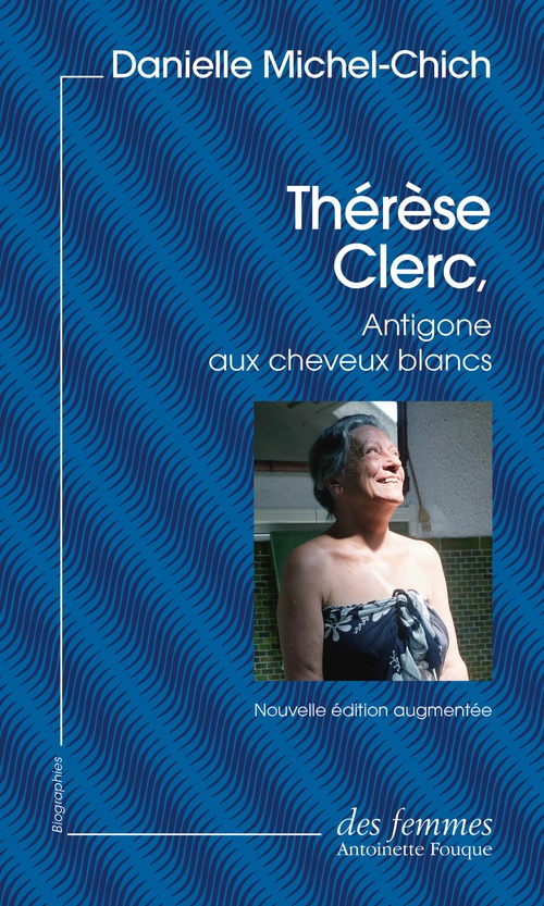 Couverture ebook de Thérèse Clerc, Antigone aux cheveux blancs (éd. poche), de Danielle Michel-chich