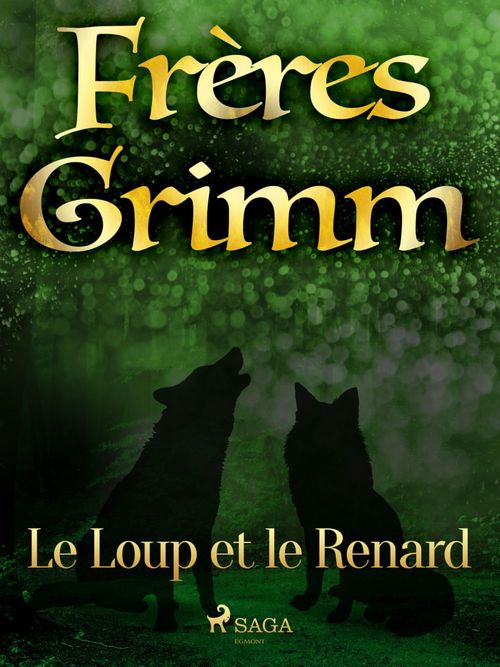 Couverture ebook de Le Loup et le Renard, de Frères Grimm
