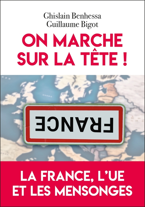 ebook cover of On marche sur la tête !, by Ghislain Benhessa, Guillaume Bigot