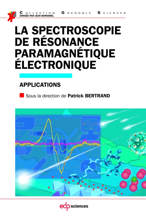 Couverture ebook de La spectroscopie de résonance paramagnétique électronique - Applications, de Collectif