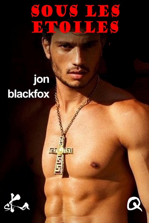 Couverture ebook de Sous les étoiles, de Jon Blackfox