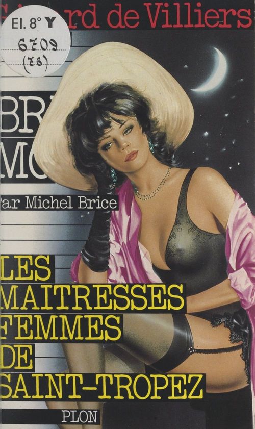 Couverture ebook de Les maîtresses femmes de Saint-Tropez, de Brice Michel
