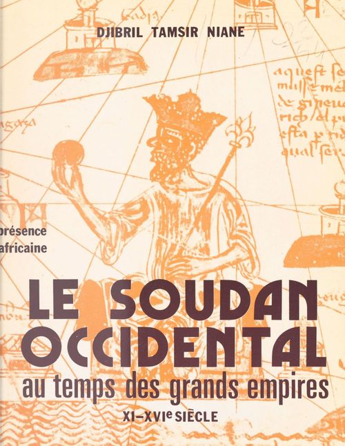 ebook cover of Le Soudan occidental au temps des grands empires, by Djibril Tamsir Niane
