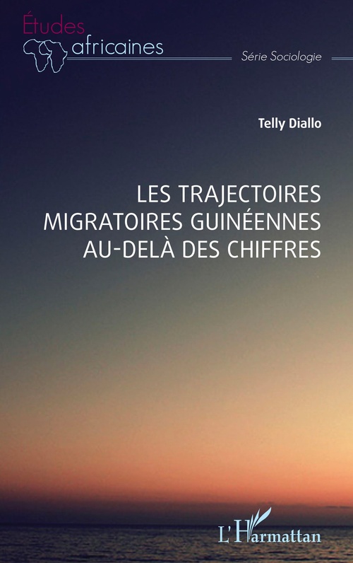 Couverture ebook de Les trajectoires migratoires guinéennes au-delà des chiffres, de Telly Diallo