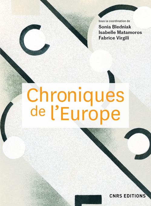 ebook cover of Chroniques de l'Europe, by Sonia Bledniak, Isabelle Matamoros, Fabrice Virgili