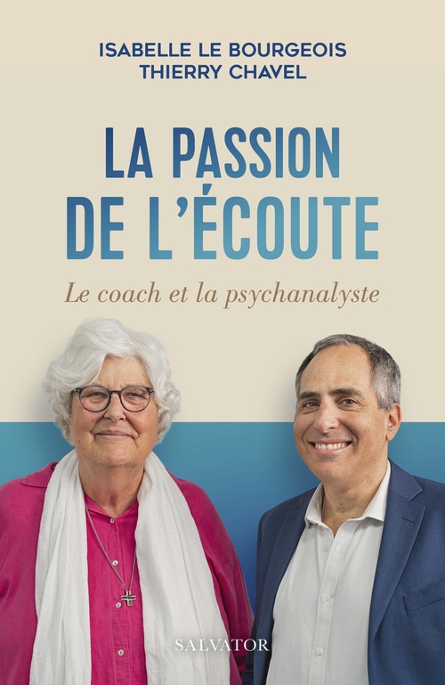 Couverture ebook de La passion de l'écoute, de Isabelle le Bourgeois, Thierry Chavel