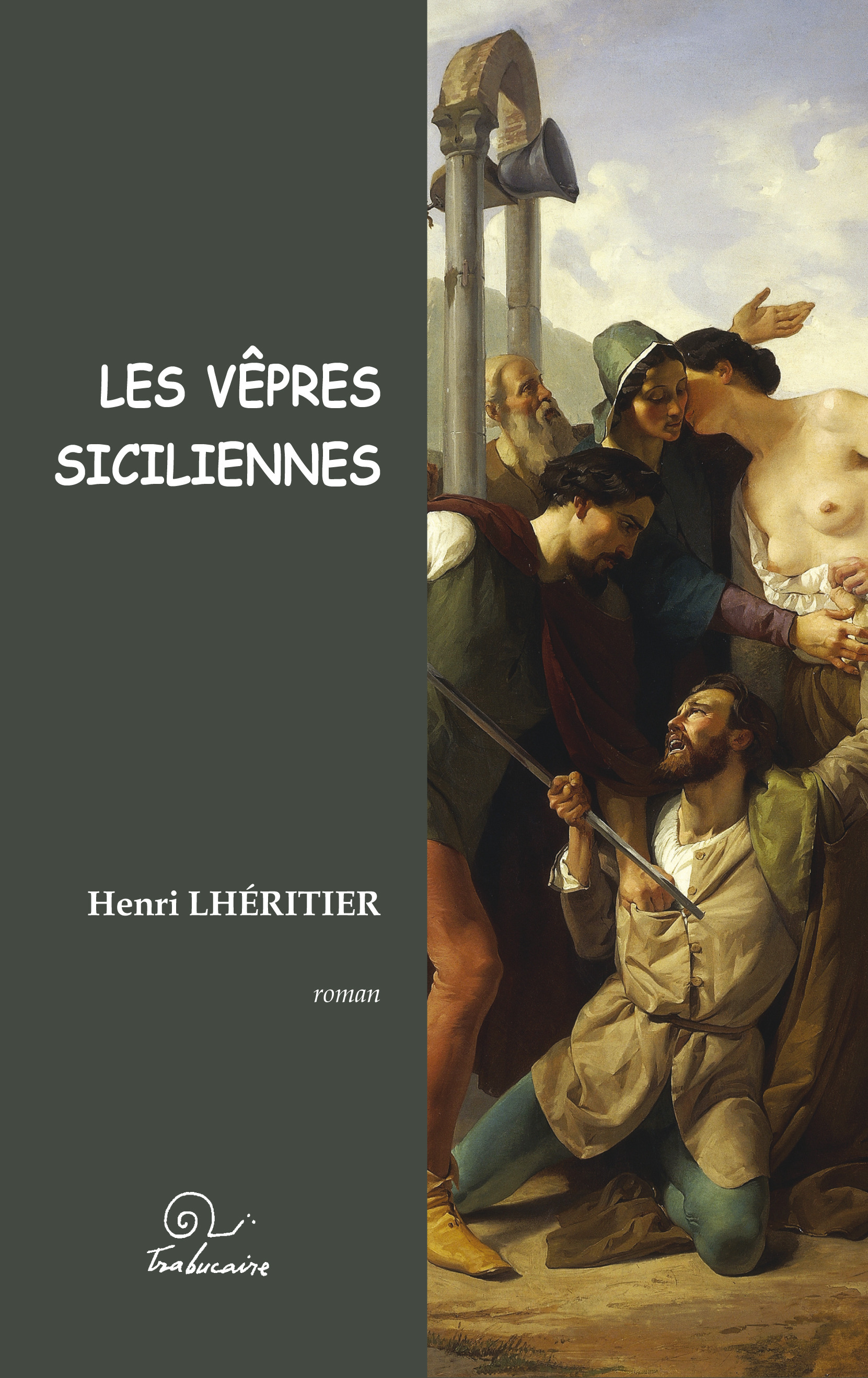 Couverture ebook de Les vêpres siciliennes, de Henri Lhéritier