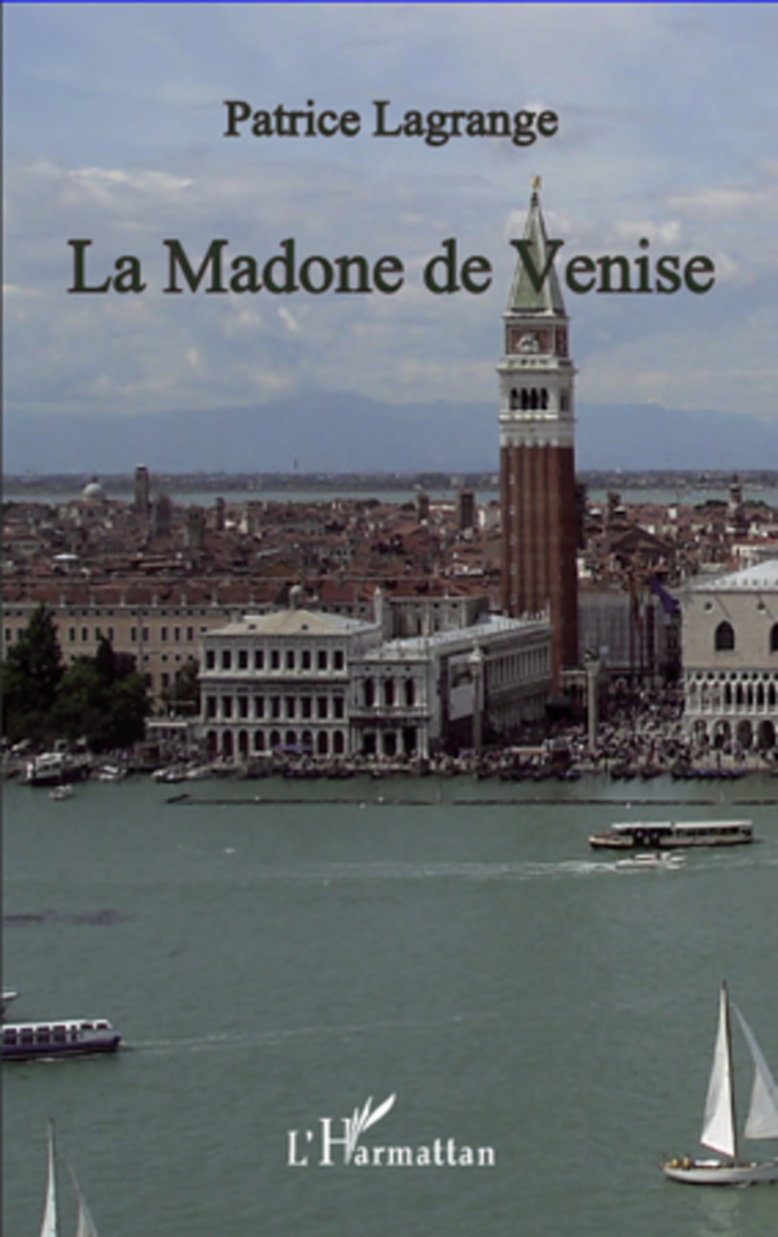 Couverture ebook de La madone de Venise, de Patrice Lagrange