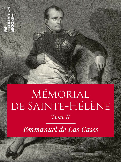 Couverture ebook de Mémorial de Sainte-Hélène, de Emmanuel De Las Cases