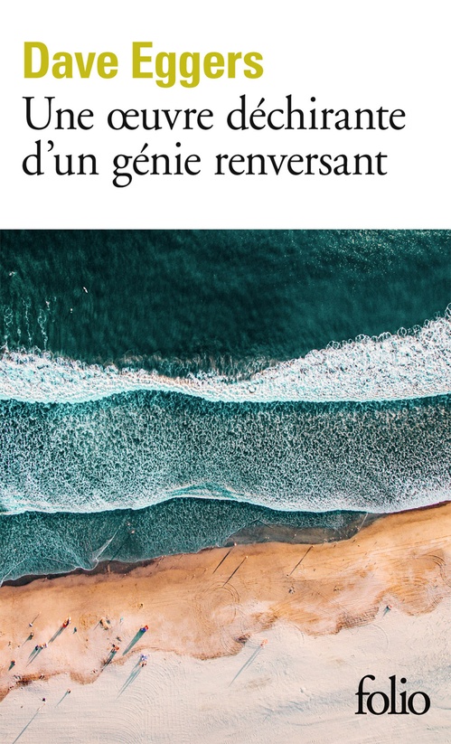 Couverture ebook de Une oeuvre déchirante d'un génie renversant, de Dave Eggers