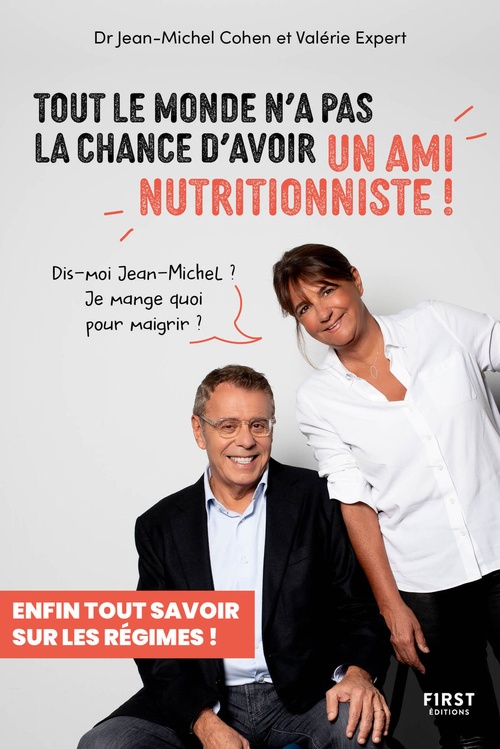 ebook cover of Tout le monde n'a pas la chance d'avoir un ami nutritionniste, by Jean-Michel Cohen, Valérie Expert