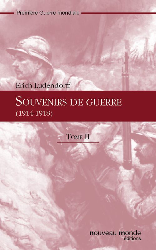 Couverture ebook de Souvenirs de guerre (1914-1918) t. 2, de Erich Ludendorff