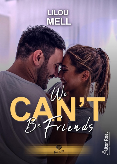 Couverture ebook de We can't be friends, de Lilou Mell