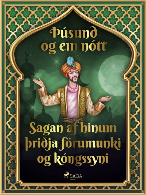 ebook cover of Sagan af hinum þriðja förumunki og kóngssyni (Þúsund og ein nótt 33), by -  Ymsir