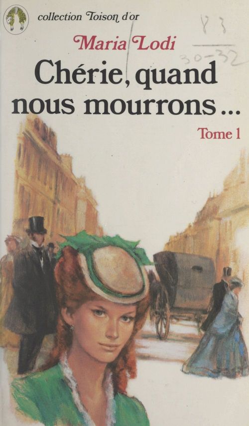 Couverture ebook de Chérie, quand nous mourrons... (1). Les folles années, de Maria Lodi
