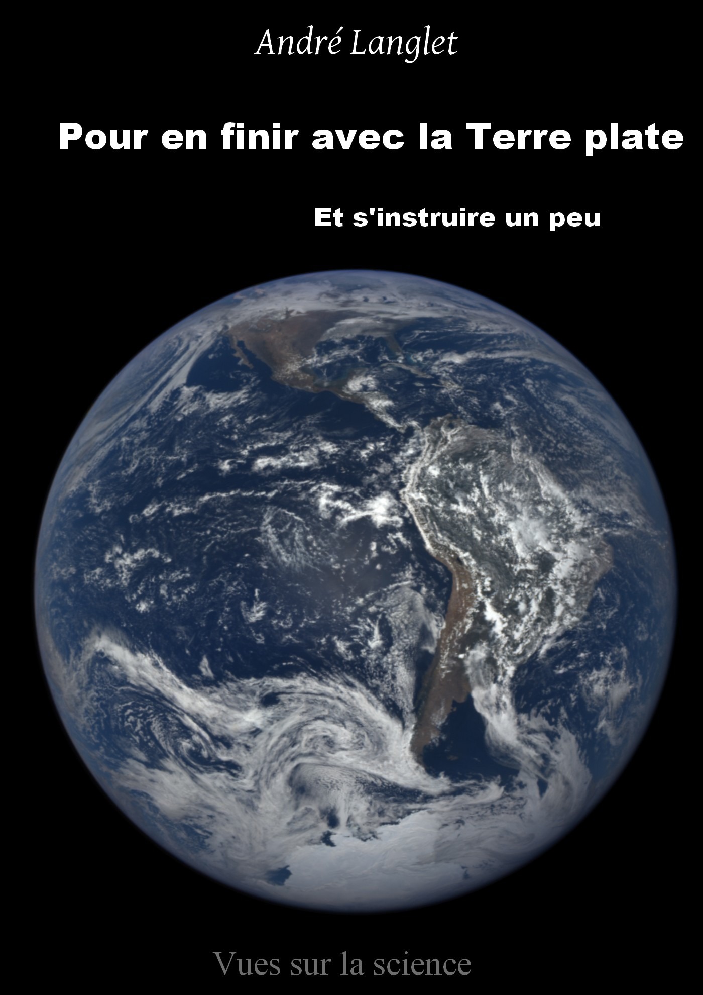 ebook cover of Pour en finir avec la Terre plate, by Andre Langlet