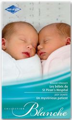 Couverture ebook de Les bébés du St Piran's Hospital - Un mystérieux patient, de Judy Duarte, Maggie Kingsley