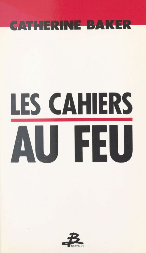 ebook cover of Les cahiers au feu, by Catherine Baker