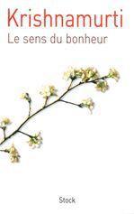 ebook cover of Le sens du bonheur, by Jiddu Krishnamurti