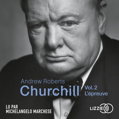 Couverture audiobook de Churchill - Volume 2 L'épreuve, de Andrew Roberts