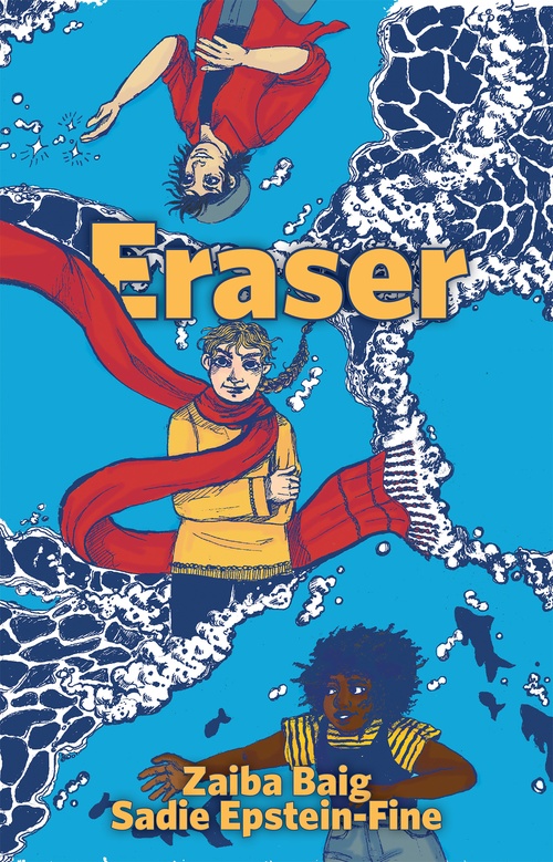 ebook cover of Eraser, by Zaiba Baig, Sadie Epstein-Fine
