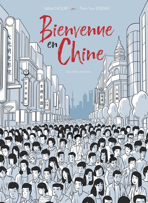 Couverture ebook de Bienvenue en Chine, de Milad Nouri, Tian-you Zheng