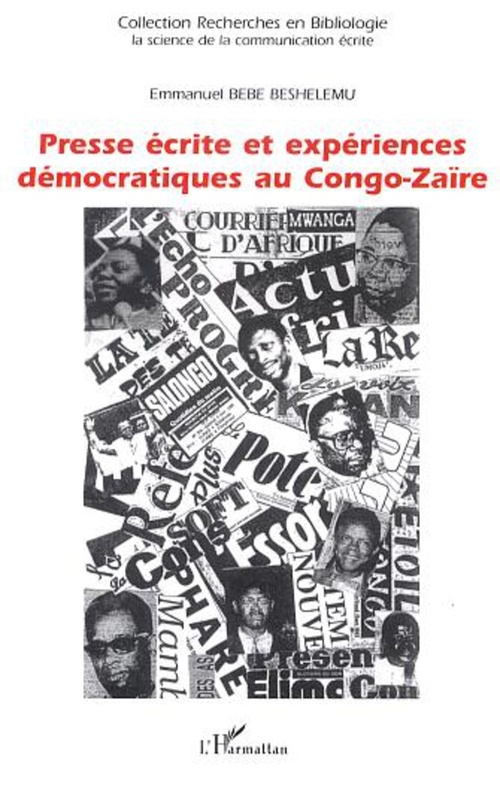 Couverture ebook de Presse écrite et expériences démocratiques au Congo-Zaïre, de Emmanuel Bebe Beshelemu