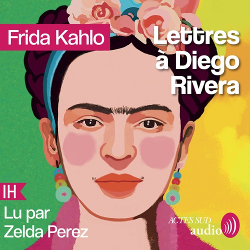 Couverture audiobook de Lettres à Diego Rivera, de Frida Kahlo, Patrizia Cavalli