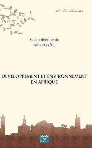 ebook cover of Développement et environnement en Afrique, by Gilles Ferréol