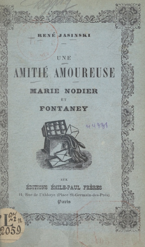 Couverture ebook de Une amitié amoureuse : Marie Nodier et Fontaney, de Rene Jasinski