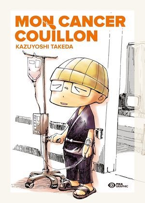 ebook cover of Mon cancer couillon, by Kazuyoshi Takeda