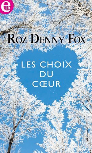ebook cover of Les choix du coeur, by Roz Denny Fox