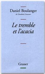 ebook cover of Le tremble et l'acacia, by Daniel Boulanger