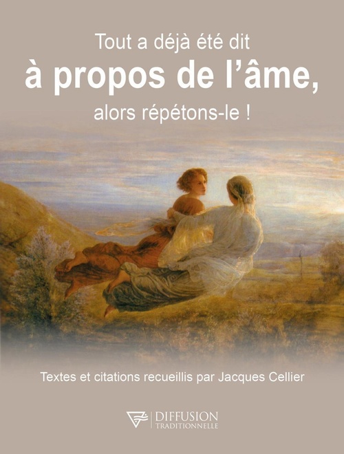 Couverture ebook de Tout a déjà été dit à propos de l'âme, alors répétons-le !, de Jacques Cellier