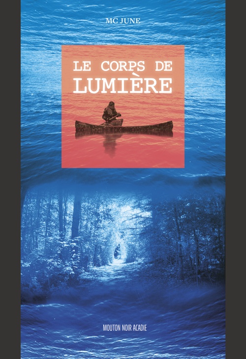 Couverture ebook de Le corps de lumière, de Mc June
