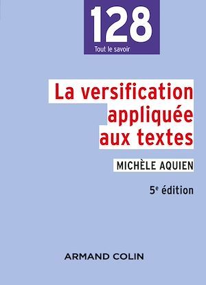 Couverture ebook de La versification appliquée aux textes - 5e éd., de Michèle Aquien